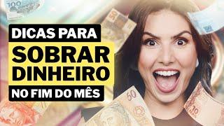 Como Sobrar Dinheiro no Fim do Mês: 8 Dicas Infalíveis! | Me Poupe!