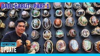 GEMSTONES UPDATE 28092024- BATU GARUT PART 1 - GARUT CIKOLAK CIKEUNYI CIAWI LEGA CIKUKUK OHEN DARSON