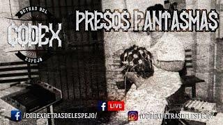 Codex | Presos Fantasmas