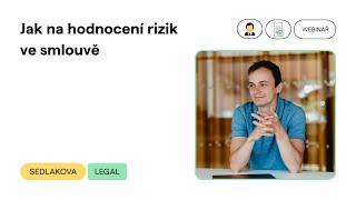 Webinář Jak na hodnocení rizik ve smlouvě