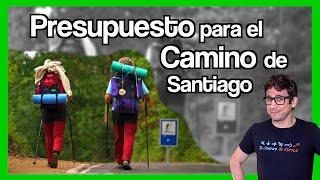 Presupuesto y consejos para el CAMINO de SANTIAGO