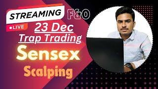 Live Trading Sensex  & Nifty50 || 23 DEC || @vivekktrades  #nifty50 #banknifty #intradaytrading 24X