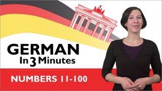 Learn German - German in Three Minutes - Numbers 11-100