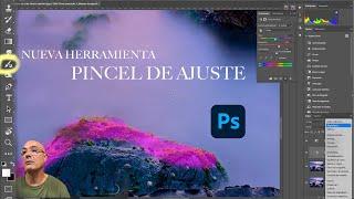 NUEVA HERRAMIENTA PINCEL DE AJUSTE EN PHOTOSHOP./Jose A. Triviño fotografía