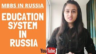 MBBS IN RUSSIA | EDUCATION SYSTEM | MBBS IN RUSSIA FOR INDIANS