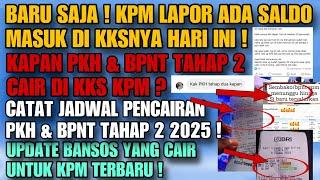 KAPAN PKH & BPNT TAHAP 2 2025 CAIR ? CATAT JADWAL NYA ! BARU SAJA ! KPM LAPOR SALDO MASUK DI KKS !