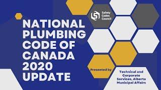 National Plumbing Code of Canada 2020 - Key Updates for Safety Codes Officers