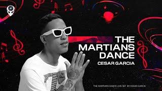 Cesar Garcia The Martians Dance Live Set Medellin STB Cgr2k23