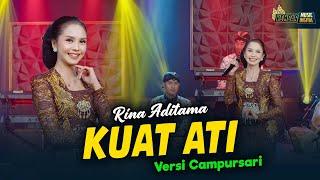 Rina Aditama - Kuat Ati - Kembar Campursari ( Official Music Video )