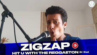 ZigZap  | Hit You With The Reggaeton (fr tho)