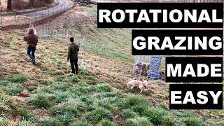 Super Easy Rotational Grazing!!