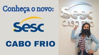 Conheça o novo: HOTEL SESC CABO FRIO