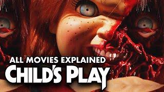 The CHILD'S PLAY Movies Accurately Explained