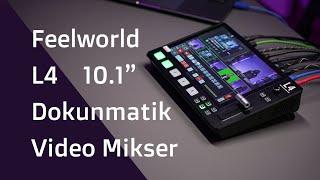 Feelworld L4 10.1" Dokunmatik Video Mikser İnceleme