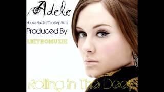 Adele - Rolling In The Deep (LektroMuzik House Electro/Dubstep Rmx) HD