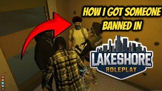 HOW I GOT SOMEONE BANNED ON GTA RP!!!  (LASKESHORE RP)