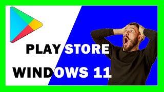 ️ Cómo INSTALAR Google PLAY STORE en PC Windows 11 【Windows Subsystem for Android, WSA tools】