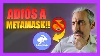 OLVÍDATE de METAMASK y USA RABBY WALLET, Mucho Más SEGURA y MEJOR!! ​​