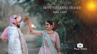 Best Wedding Teaser | RR | RAHUL - RAJAL | 4K HD | FALAK STUDIO PHOTOGRAPHY - TALALA |