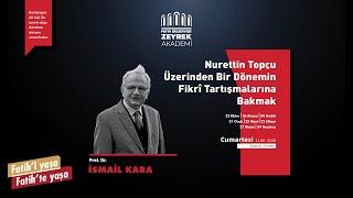 Bir Dönemin Fikri Tartışmalarına Bakmak - 2