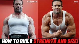 How To Build Strength AND Size!