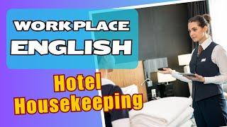 English for the workplace | vocabulary and conversation for hotel housekeeping