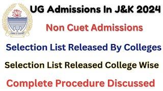 Non CUET Selection List Released By Various Colleges ️ Check Complete Details In Video