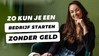 Een bedrijf starten zonder geld? Zo doe je dat!