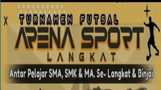 TURNAMEN FUTSAL ARENA SPORT LANGKAT X IM3