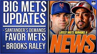 BIG Mets Updates: Santander's Demands FAVOR Mets, Brooks Raley's Market Heats Up (Mets News)