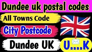 Dundee uk postal code list of all area