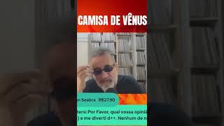 Regis Tadeu Opina sobre CAMISA DE VÊNUS #podcast #registadeu #camisadevênus #shorts #cortescrimson