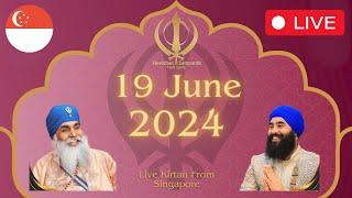 Live Kirtan from Singapore | 19Jun24n | Neeldhari Samparda | Bhai Nirmal Singh Khalsa