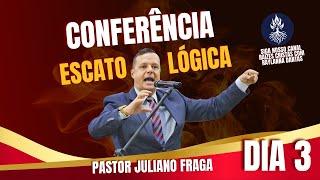 Pr. Juliano Fraga  3ª Dia Conferência Escatológica AD Maracanaú - Raízes Cristãs com Raylanna Dantas