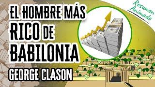 El Hombre Más Rico de Babilonia por George Clason | Resúmenes de Libros