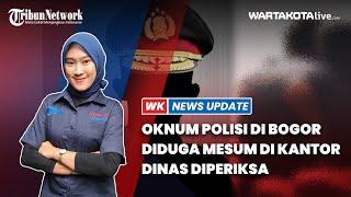 Oknum Polisi di Bogor yang Diduga Mesum di Kantor Dinas Diperiksa