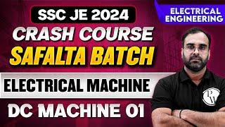 SSC JE Crash Course 2024 | Electrical Machine  | DC Machine - 01 | Electrical Engineering