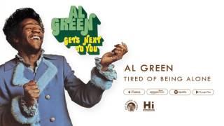 Al Green - Tired of Being Alone (Official Audio)