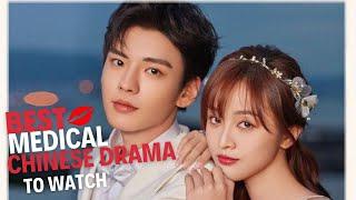 10 Best Chinese Dramas | Romantic Chinese Dramas | Medical Cdramas | MoviesBucketList