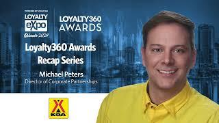 Kampgrounds of America: Loyalty360 Awards Recap Series | 2024 Loyalty Expo