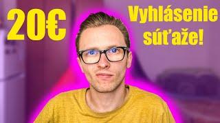 KTO VYHRAL SÚŤAŽ O 20€? - FocusSK