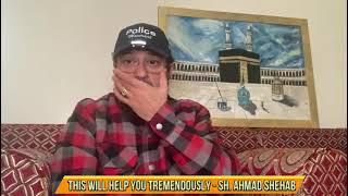 This will help you tremendously, Shaikh Ahmad Shehab, ( هذا سوف يساعدك بشكل كبير )