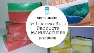 Soapy Testimonial by Leading Bath Products Manufacturer