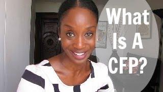 What is a CERTIFIED FINANCIAL PLANNER™ (CFP®)?