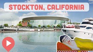 Best Things to Do in Stockton, California