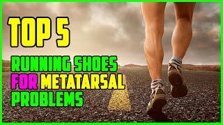 TOP 5: best running shoes for metatarsal problems 2023