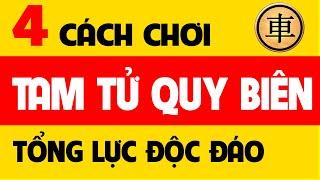 Tam tử quy biên - Cách đánh tấn công tổng lực trong cờ tướng đỉnh cao.