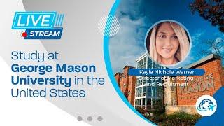 LIVE STREAM: Study at George Mason University in the United States