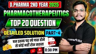 D.Pharma 2nd Year Top 20 Question Series | Pharmacotherapeutics Part-4 | 100% Question यही से आएगा