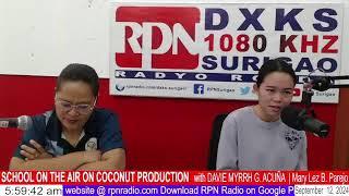 SCHOOL ON THE AIR SMART RICE COCONUT PRODUCTION with IVY JINKY C. BRIONES  | September 12, 2024